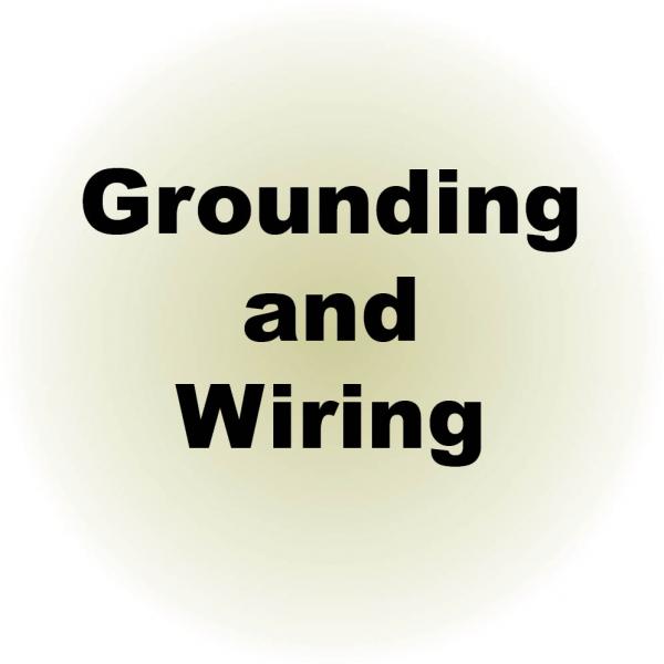 Grounding and Wiring